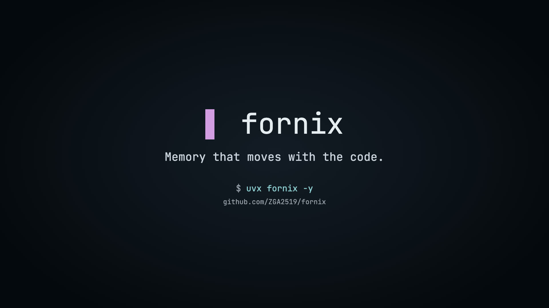 fornix — Memory that moves with the code. $ uvx fornix -y