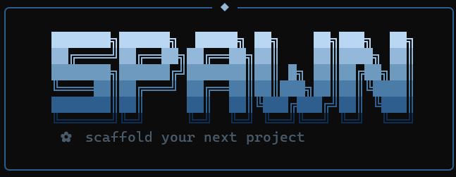 Spawn — scaffold your next project