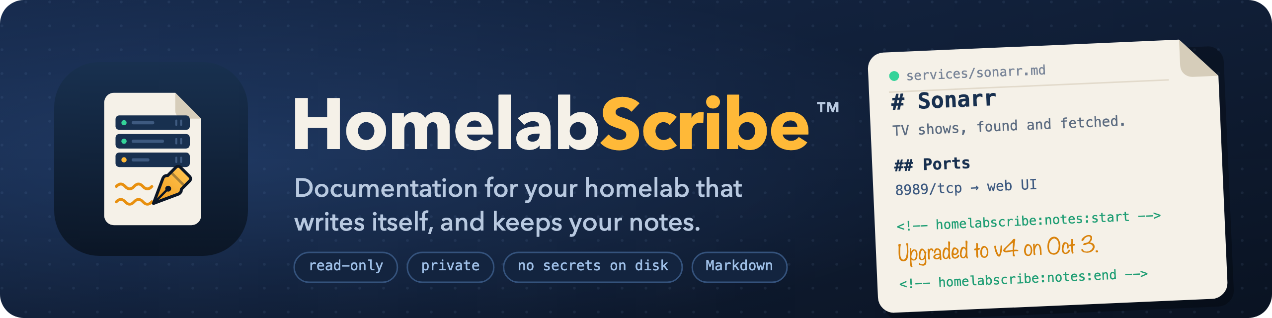 HomelabScribe™: documentation for your homelab that writes itself, and keeps your notes