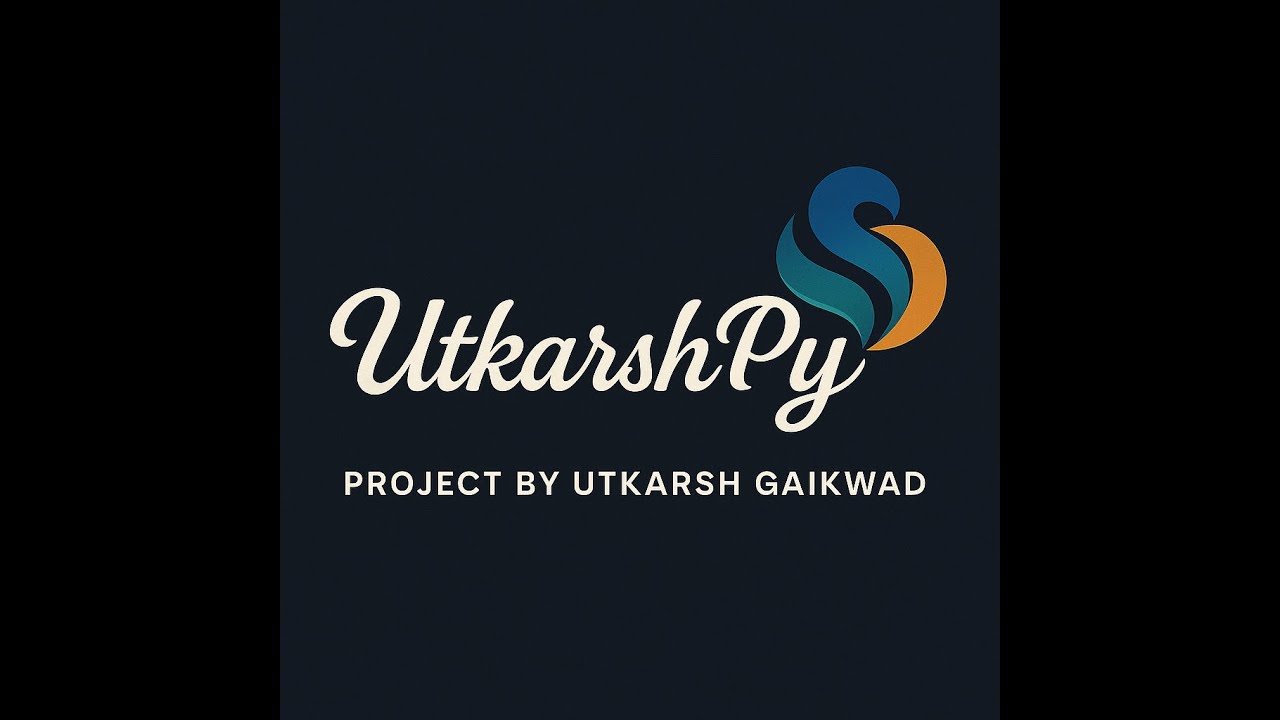 UtkarshPy Demo Video