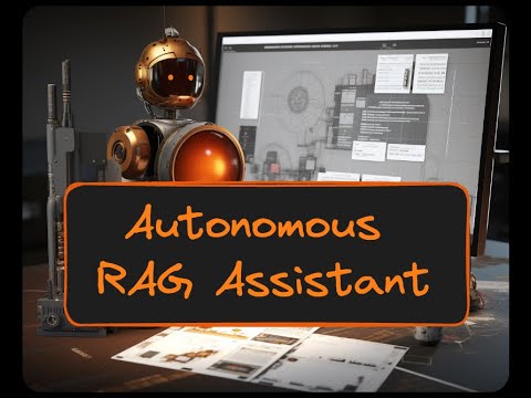 Autonomous RAG