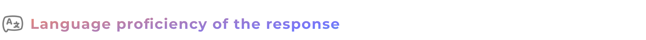 language quality of the response