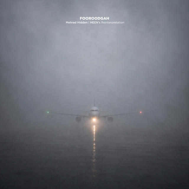 Fooroodgah - HEEN's Reinterpretation