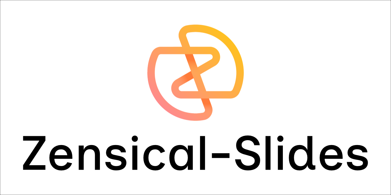 Zensical Slides