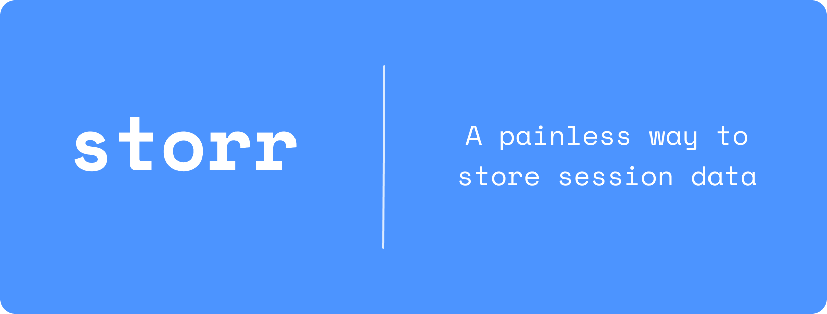 The painless way to store session data