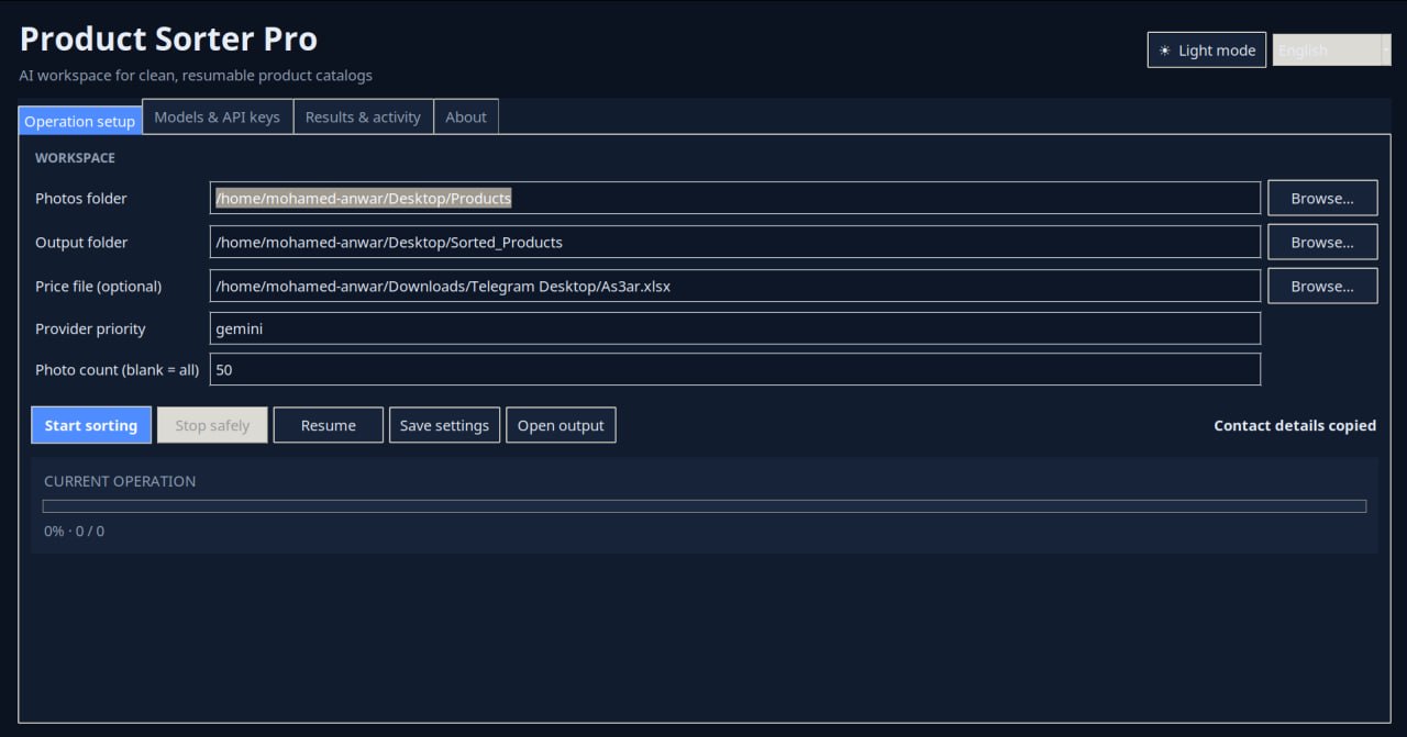 Dark operation setup