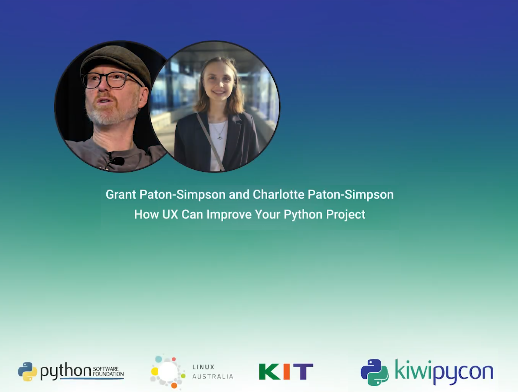 How UX Can Improve Your Python Project by Grant and Charlotte Paton-Simpson