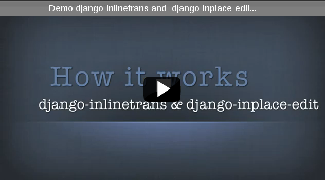 https://github.com/Yaco-Sistemas/django-inplaceedit/raw/master/video-frame.png