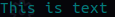 Example of colorized text