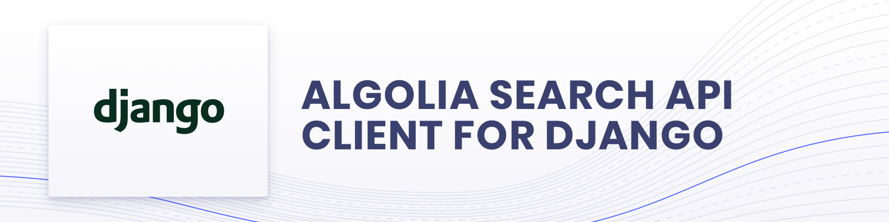 Algolia for Django