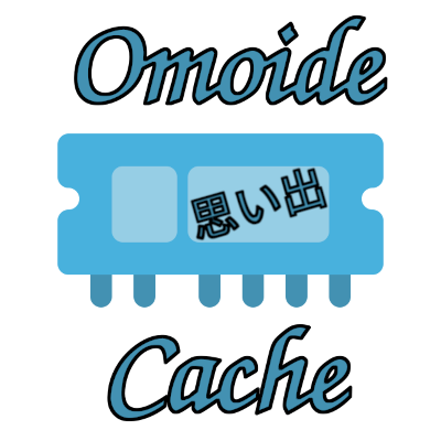 Omoide Cache