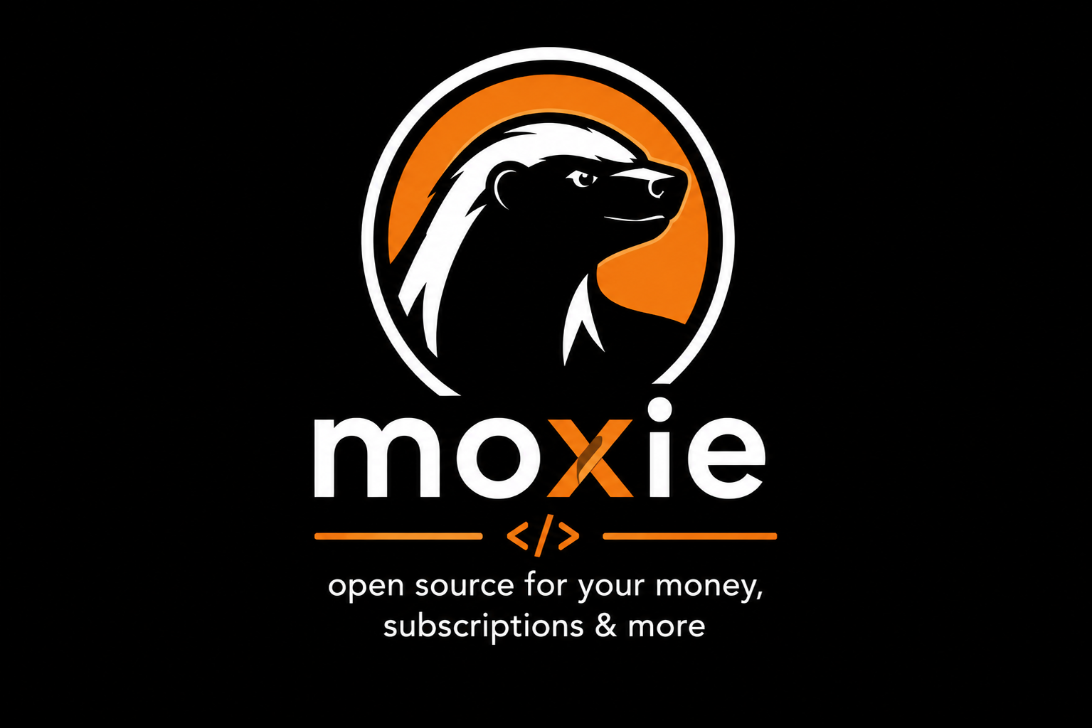 Moxie — the honey badger money agent