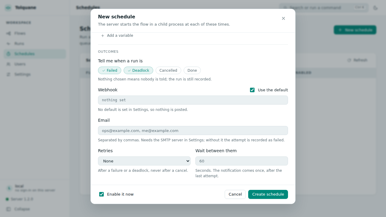 A schedule's Outcomes section: what to be told about, where, and how many retries