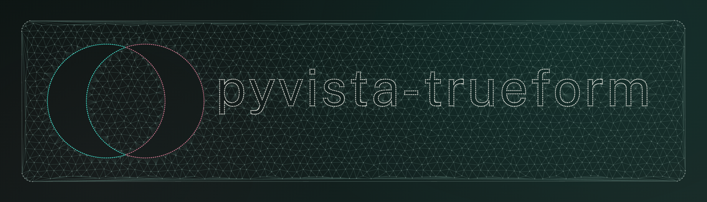 pyvista-trueform