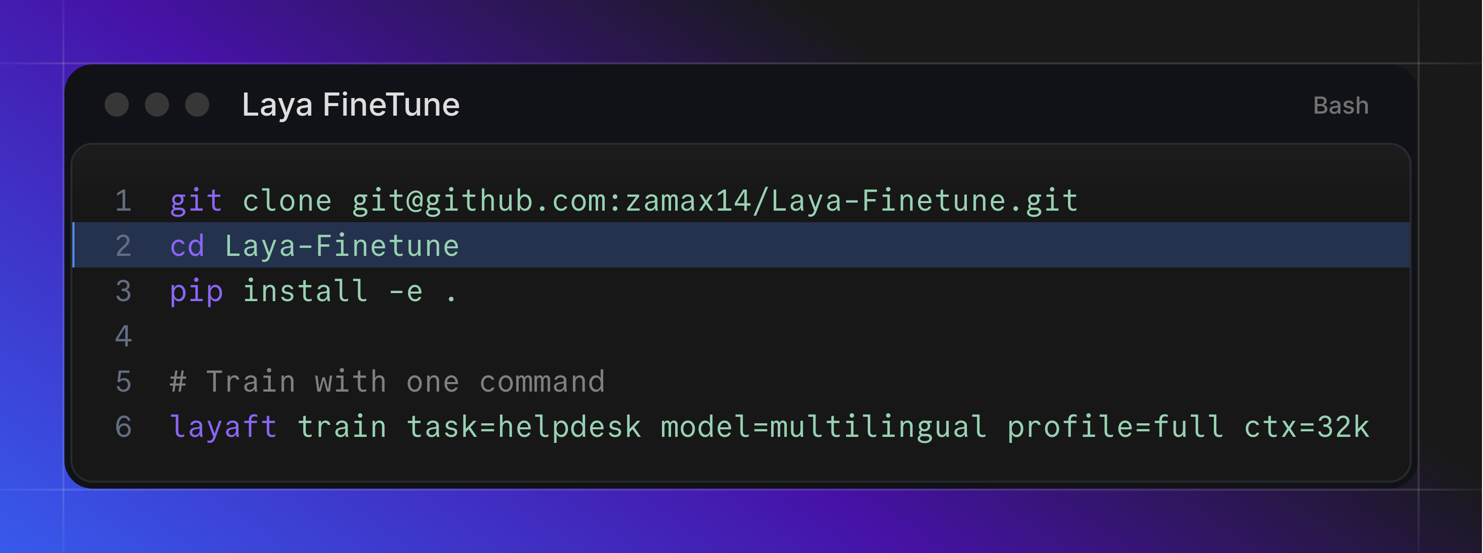 Train from the command line: git clone, pip install -e ., then layaft train task=helpdesk model=multilingual profile=full ctx=32k