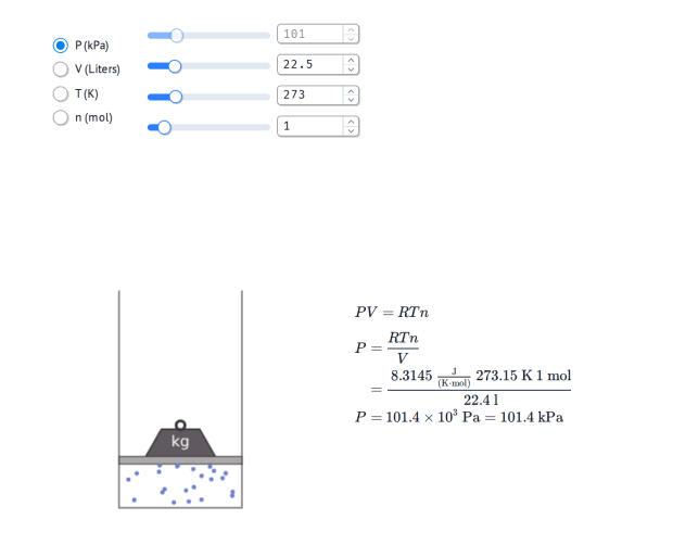 Changing the solve-for radio button and the sliders updates the piston and the symbolic evaluation of the ideal gas law in real time.