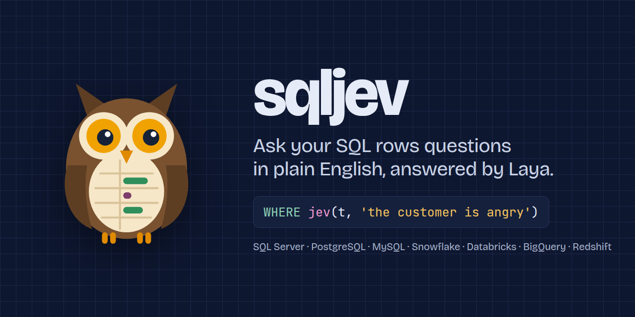 sqljev: ask your SQL rows questions in plain English, answered by Laya