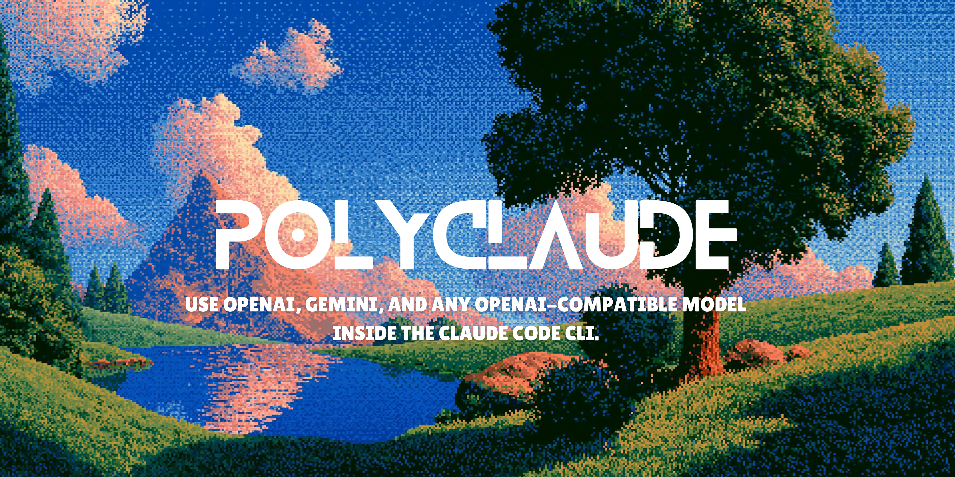 polyclaude — use OpenAI, Gemini, and any OpenAI-compatible model inside the Claude Code CLI