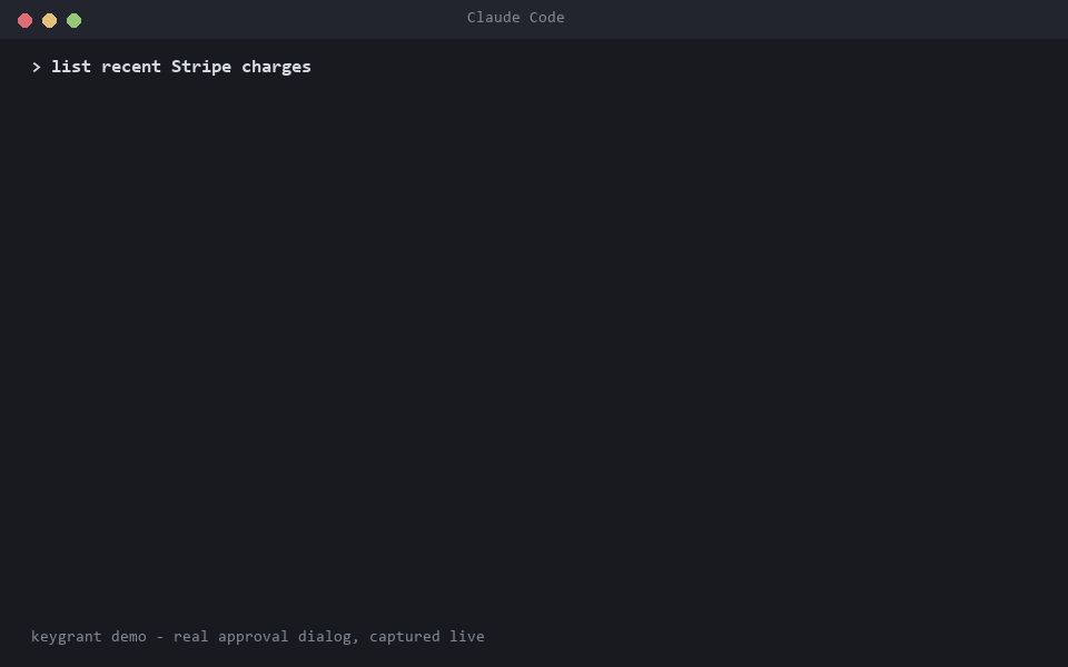 demo: agent requests a secret, user approves via native dialog, output comes back redacted