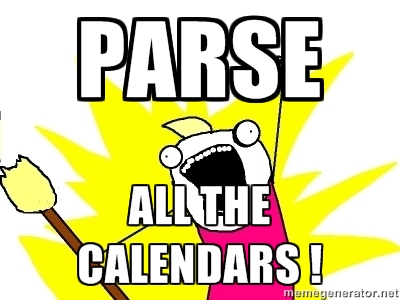 Parse ALL the calendars !