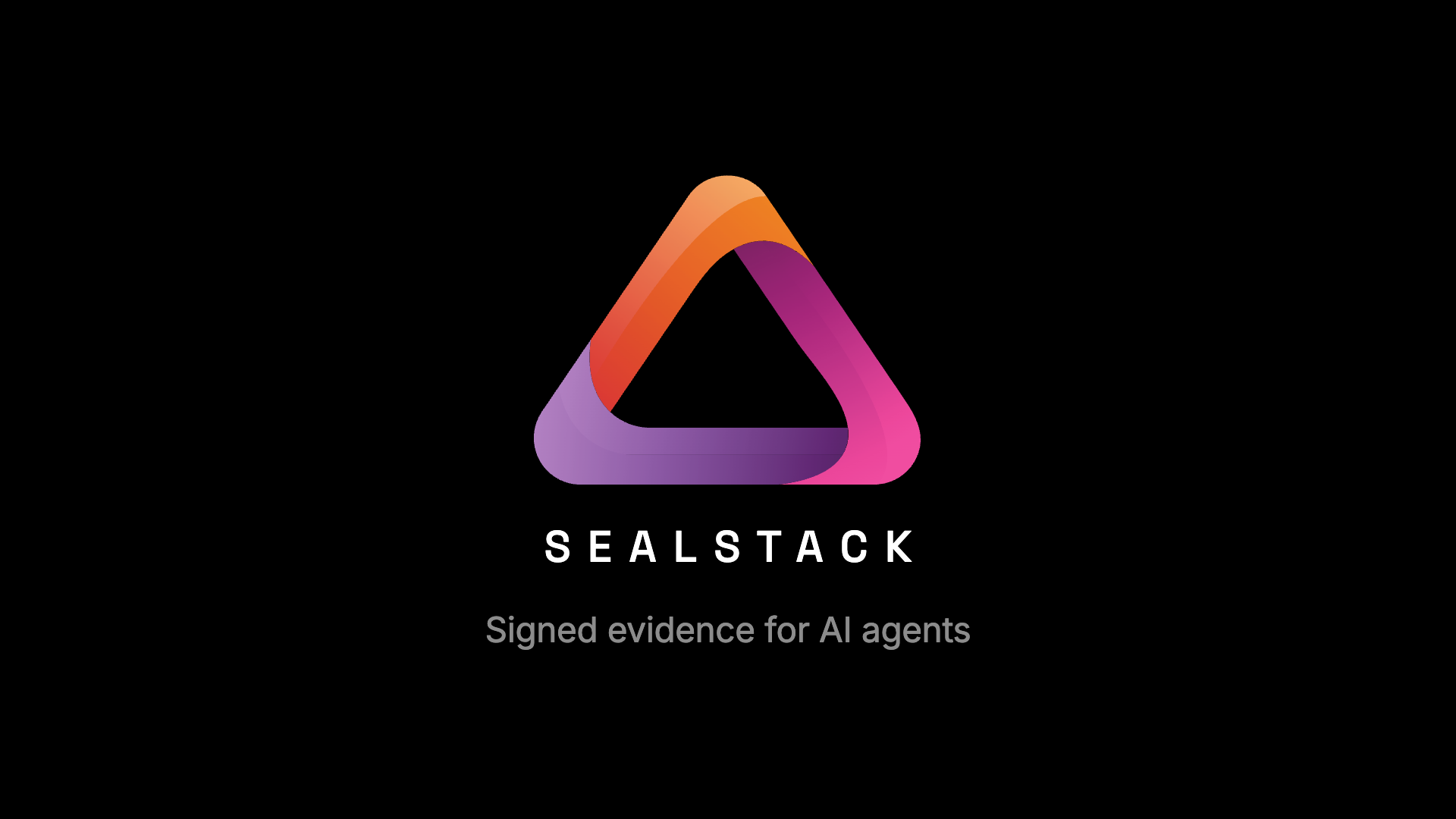 SealStack in 60 seconds: the mark over the words SEALSTACK and the line Signed evidence for AI agents