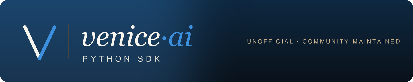 Venice AI Python SDK — unofficial, community-maintained