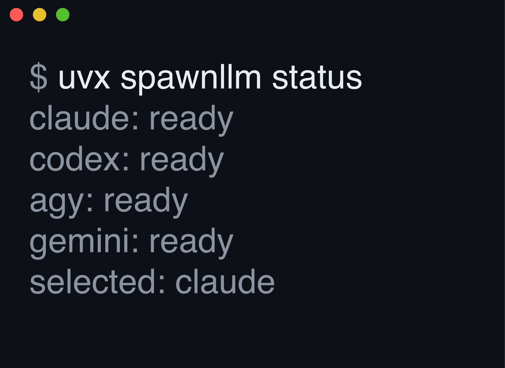 Terminal running 'uvx spawnllm status' — every backend reports ready and auto-selection picks claude