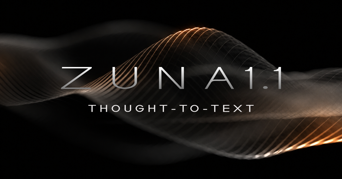 ZUNA1.1 — Thought to Text