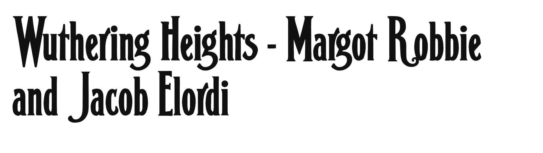 Wuthering Heights Display generated font preview