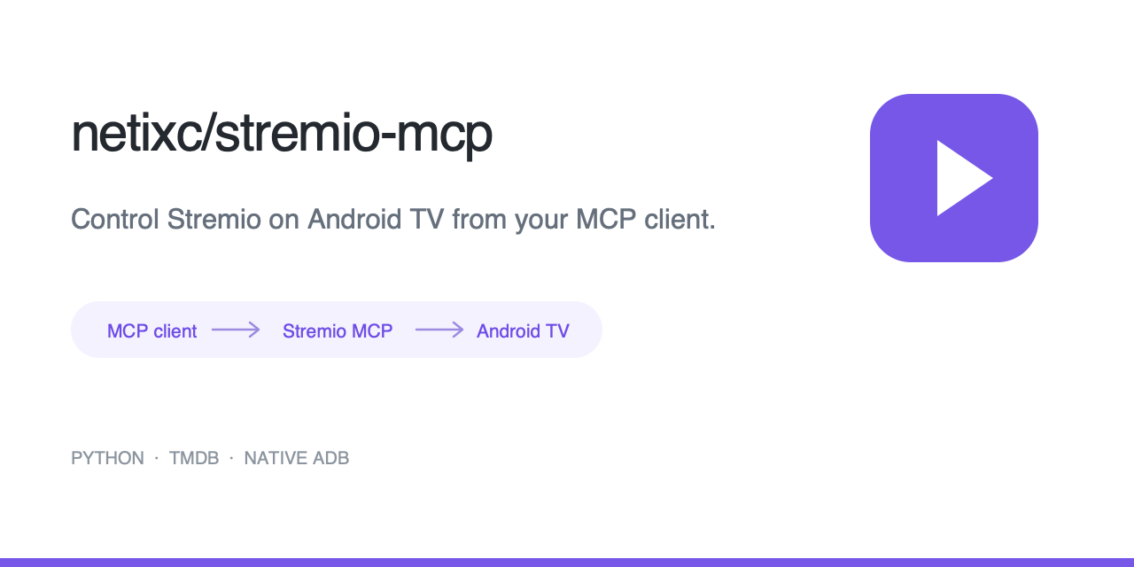 Stremio MCP connects an MCP client to Stremio on Android TV