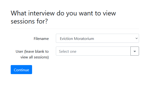 A screenshot that says "What interview do you want to view sessions for?" The fields are "File name" and "User (leave blank to view all sessions)"
