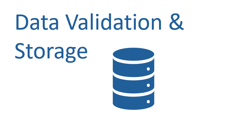 Data Validation and Storage