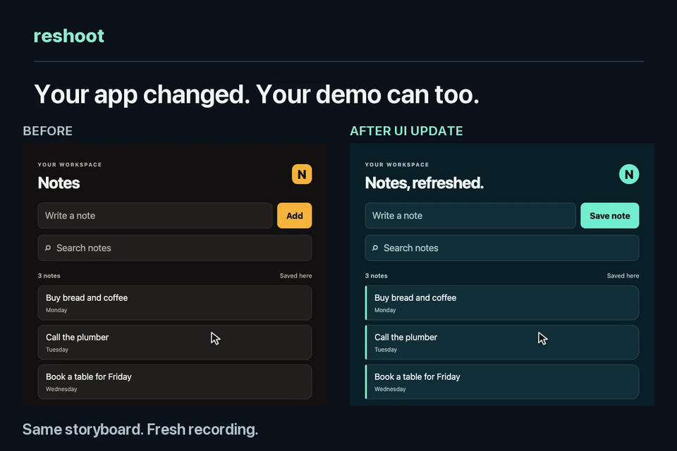 The same notes task recorded before and after a UI update, from one reshoot storyboard