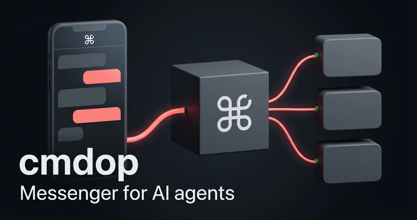 cmdop — messenger for AI agents