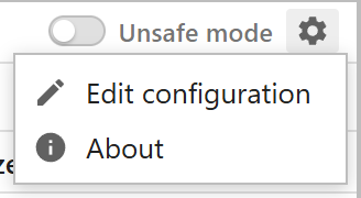 The settings menu (a gear) after Unsafe mode in the tab's toolbar: Edit configuration and About