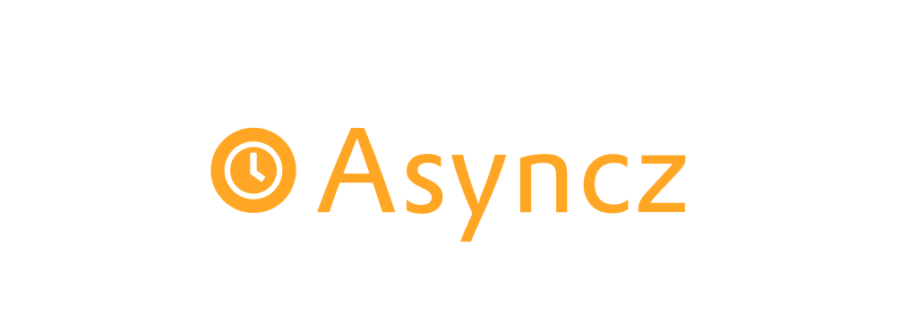 Asyncz