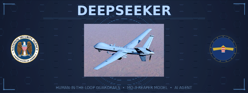 DeepSeeker - MQ-9 Reaper HITL Model