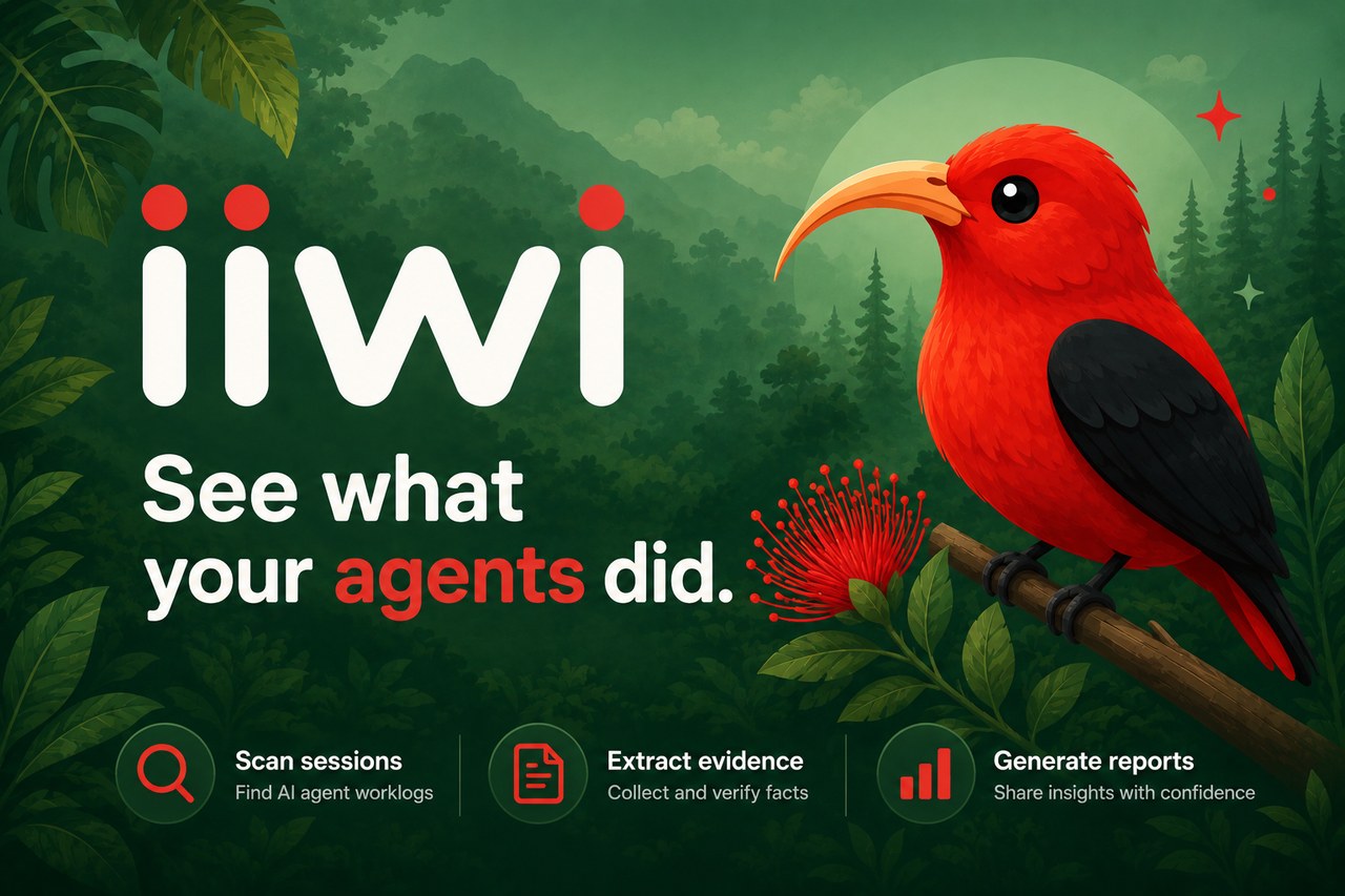 Iiwi — see what your agents did