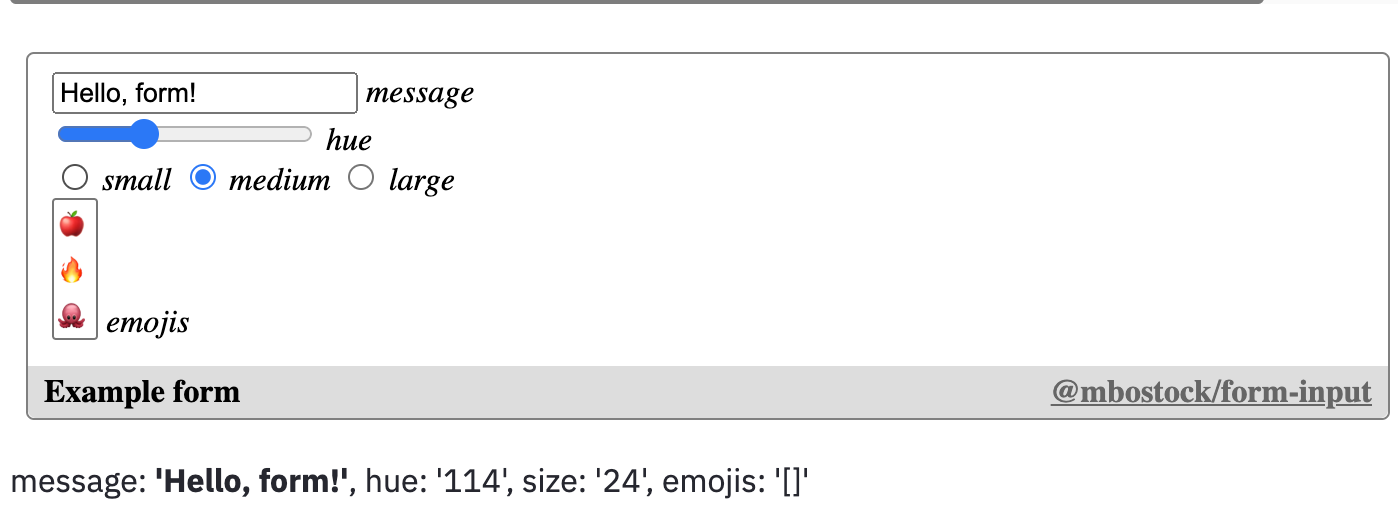 Rendered output of the code above, showing an HTML form with example fields, and a label at the bottom showing the values of the form.