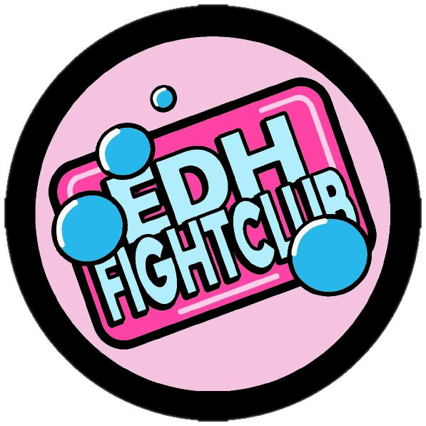 EDH Fight Club