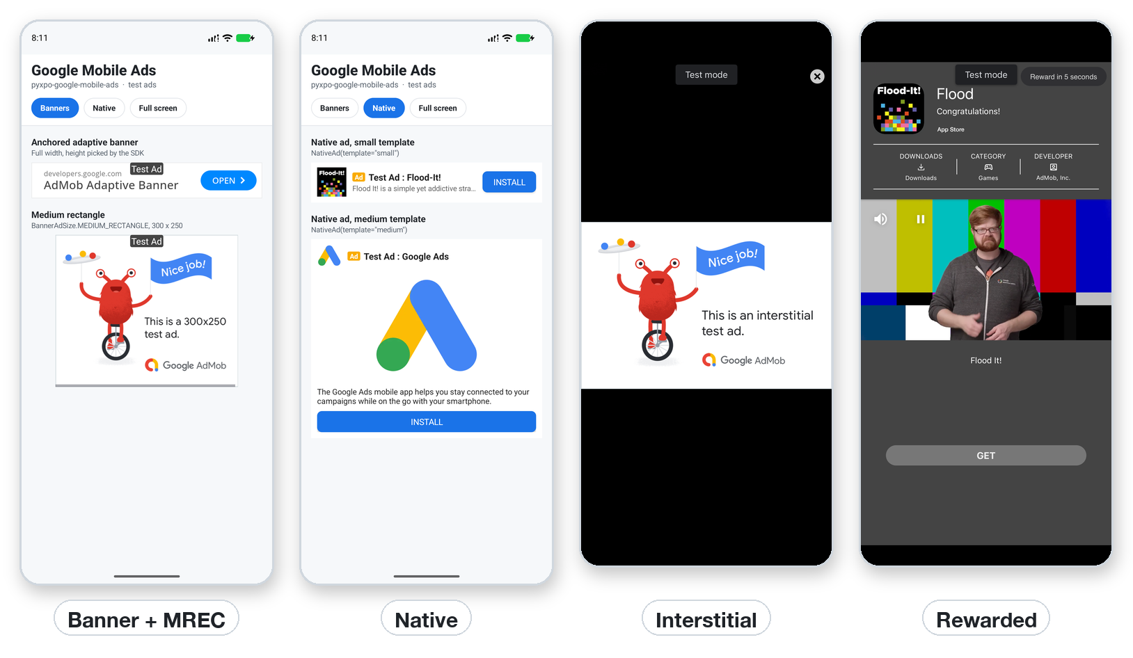 Banner, medium rectangle and native ads on Android; interstitial and rewarded ads on iOS