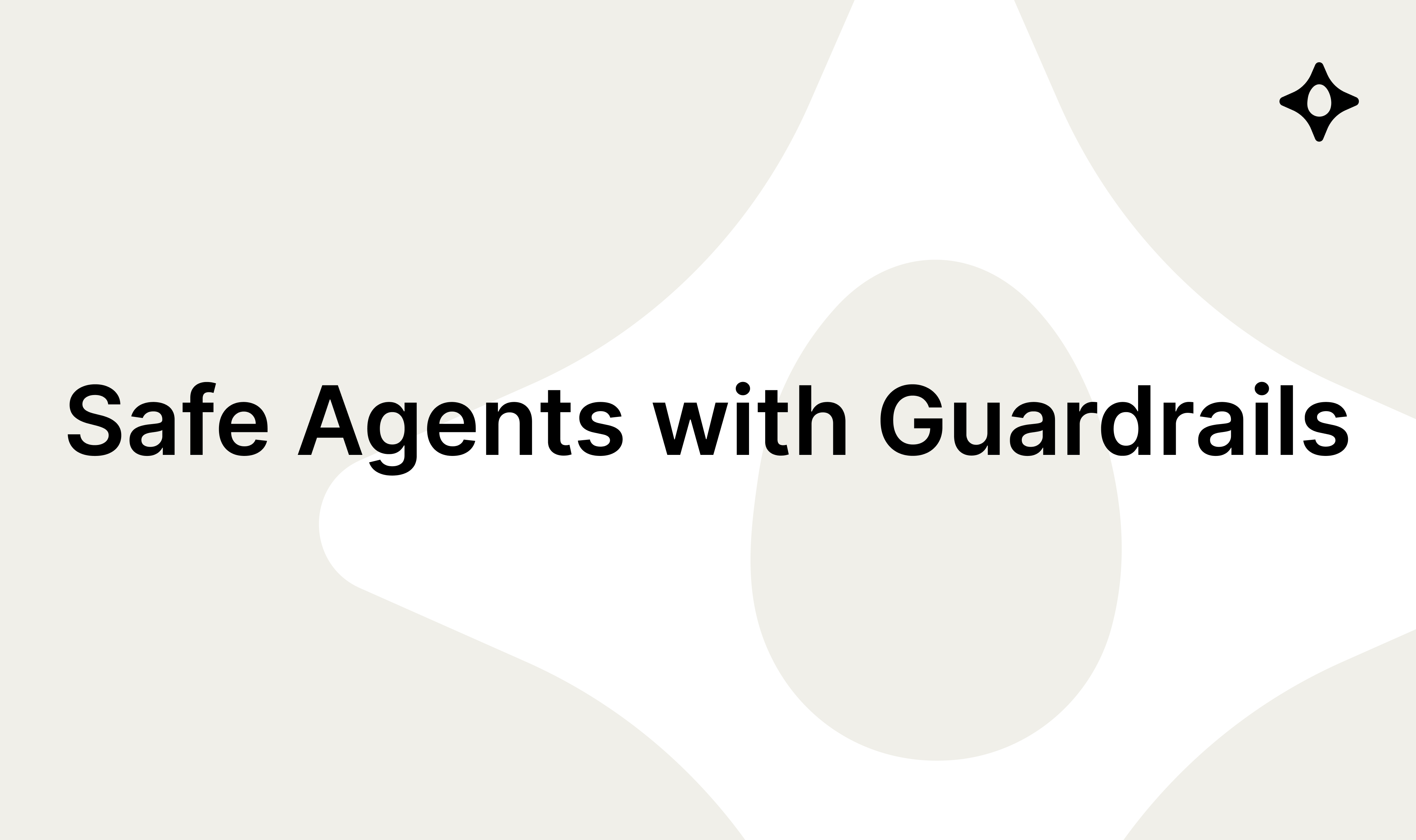 Safe Agents with Guardrails AI