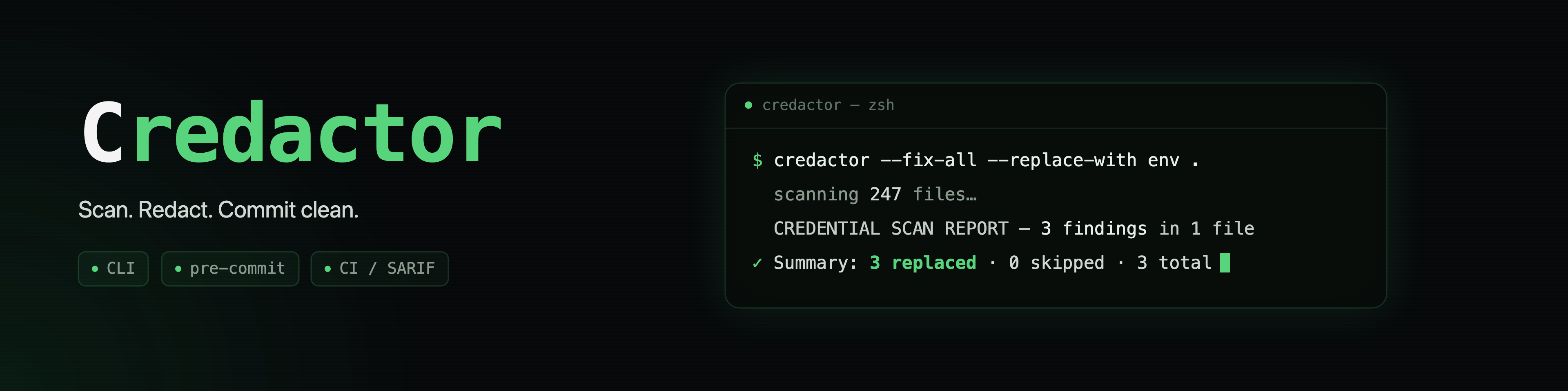 Credactor — scan, redact, commit clean