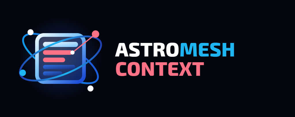 Astromesh Context