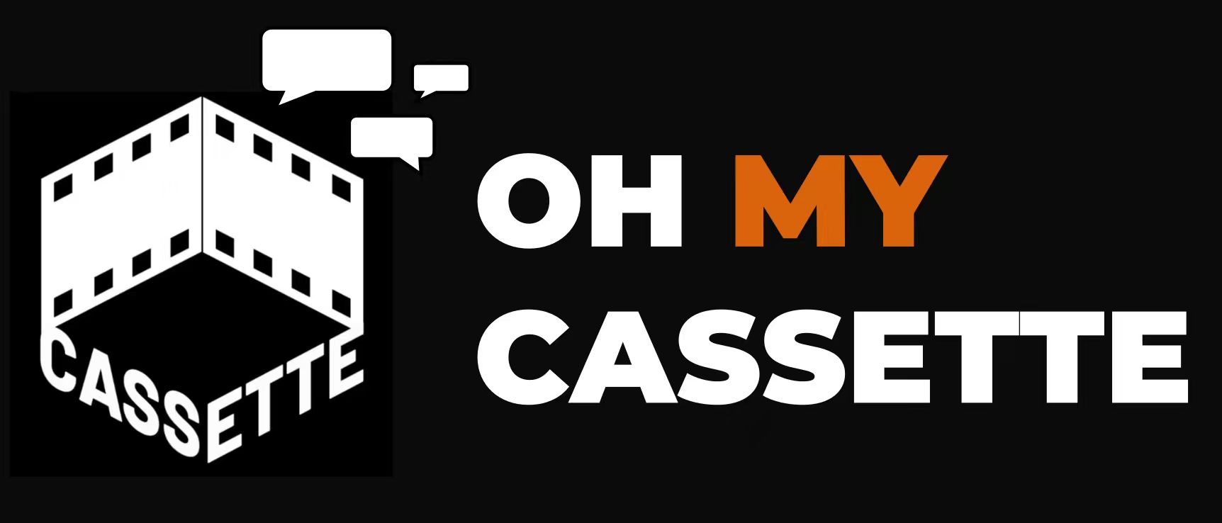 Oh My Cassette