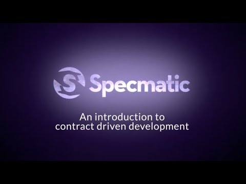 Specmatic - Contract Driven Development
