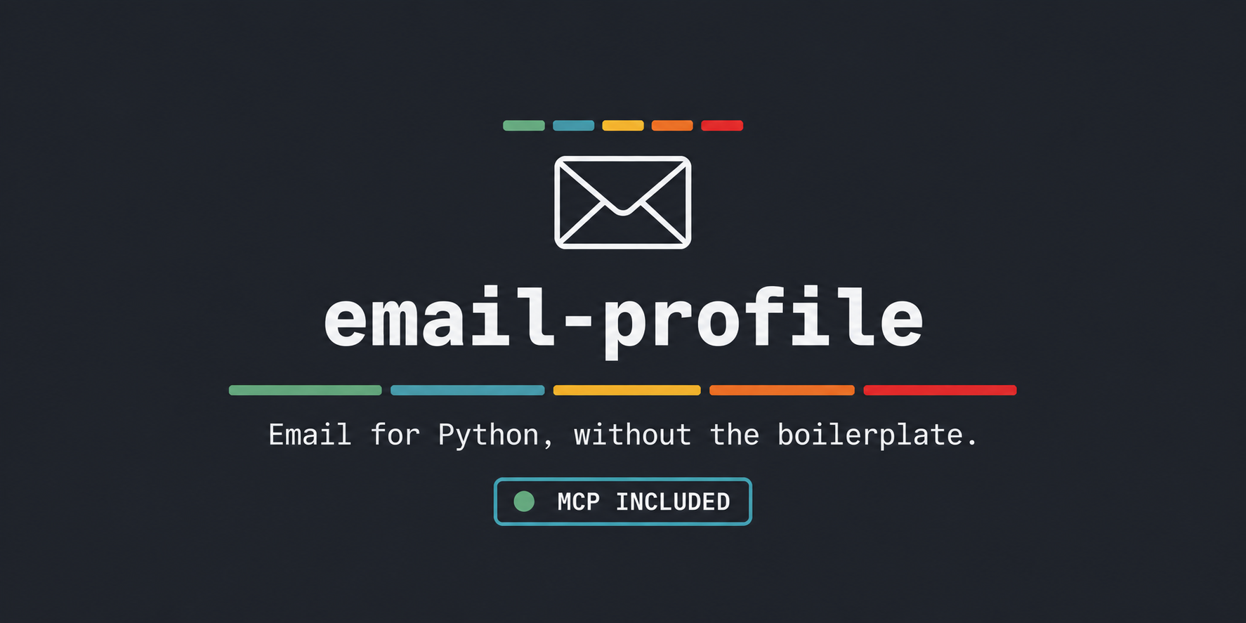 email-profile — Email for Python, without the boilerplate. MCP included.