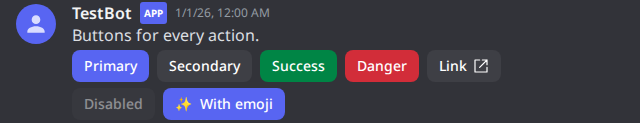 Primary, secondary, success, danger, link, disabled and emoji buttons