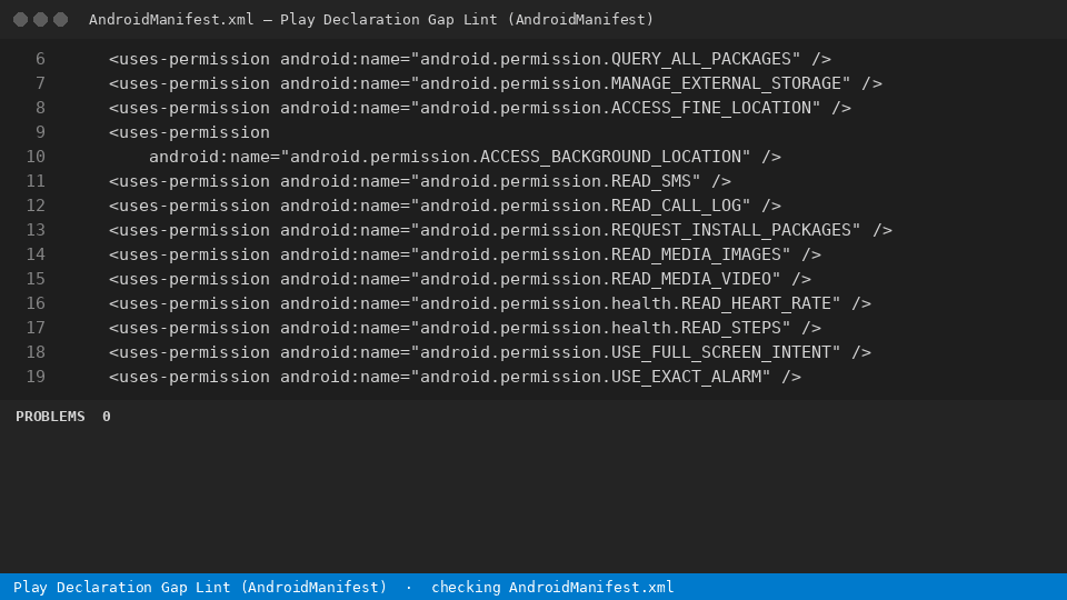 Play Declaration Gap Lint (AndroidManifest) — finds the line