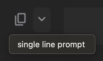 single line prompt